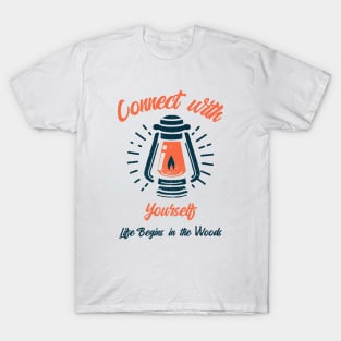 Connect With Nature Camping Outdoors Outdoorsman T-Shirt